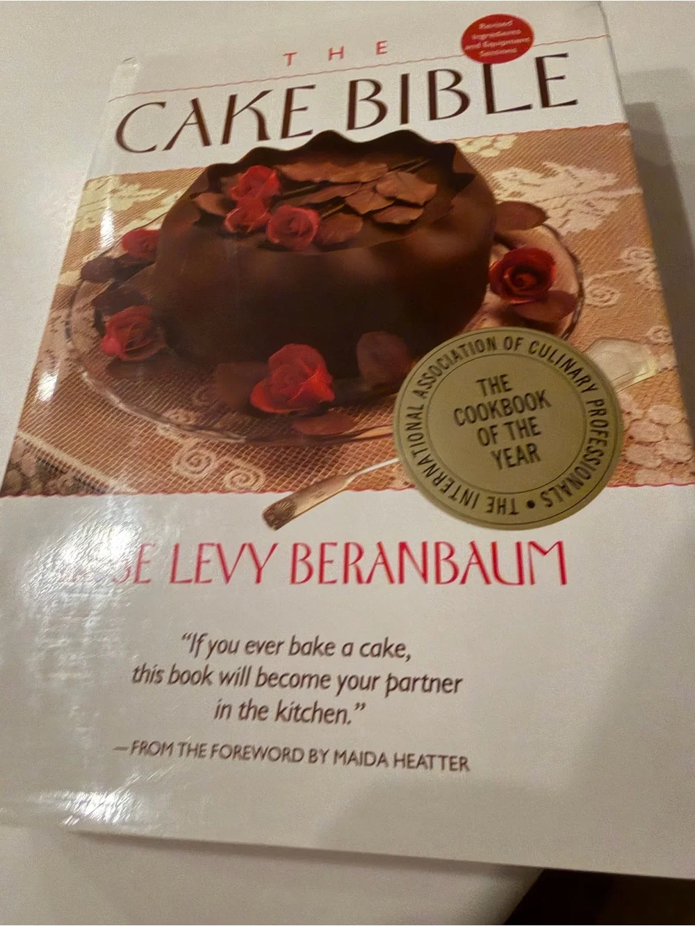 The Cake Bible By Rose Levy Beranbaum!  Hardcover! Like New! A must have! Gift 🎁